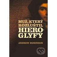 Muž, který rozluštil hieroglyfy - cena, srovnání