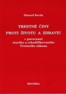 Trestné činy proti životu a zdraviu - cena, srovnání
