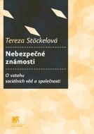 Nebezpečné známosti - Studie o vztahu mezi sociálními vědami a společností - cena, srovnání