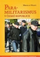 Para- Militarismus v České republice - cena, srovnání