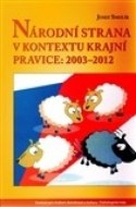 Národní strana v kontextu krajní pravice: 2003 – 2012 - cena, srovnání