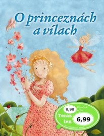 O princeznách a vílách