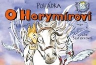 Pohádka O Horymírovi - cena, srovnání