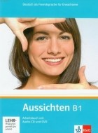 Aussichten B1 - učebnica nemčiny vr. 2 audio-CD (lekcie 21-30) - cena, srovnání