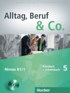 Alltag, Beruf, Co. 5 - 5.diel učebnice a prac. zošitu B1/1 vr. CD - cena, srovnání