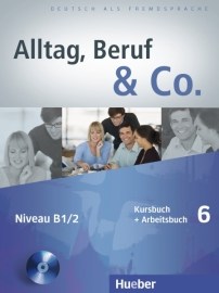 Alltag, Beruf, Co. 6 - 6.diel učebnice a prac. zošitu B1/1 vr. CD