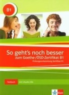So geht's noch besser zum Goethe-/ÖSD-Zertifikat B1 - príprava - cena, srovnání