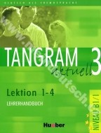 Tangram aktuell 3 (lekcie 1-4) - metodická príručka (učiteľská kniha) - cena, srovnání