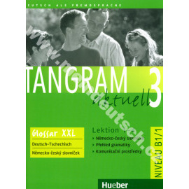 Tangram aktuell 3 (lekcie 1-4) Glossar XXL - CZ slovníček