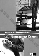 Unternehmen Deutsch Aufbaukurs - metodická príručka - cena, srovnání
