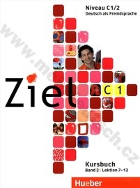 Ziel C1/2 - 2. poldiel učebnice nemčiny C1 (lekcie 7-12)