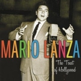 Mario Lanza - The Toast Of Hollywood