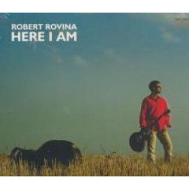 Robert Rovina - Here I am