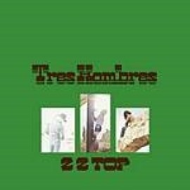 ZZ Top - Tres Hombres