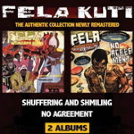 Fela Kuti - Shuffering & Shmiling / No Agreement