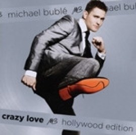 Michael Bublé - Crazy Love (HOLLYWOOD EDITION)