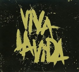 Coldplay - Viva la Vida or Death and All His Friends