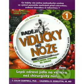 Raději vidličky než nože