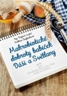 Makrobiotické dobroty babiček Dáši a Světlany - cena, srovnání