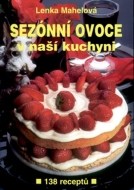 Sezónní ovoce v naší kuchyni - cena, srovnání