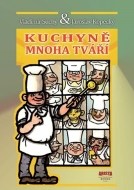 Kuchyně mnoha tváří - cena, srovnání