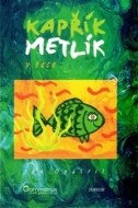 Kapřík Metlík - V řece - cena, srovnání