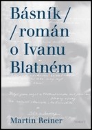 Básník Román o Ivanu Blatném - cena, srovnání
