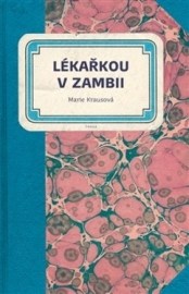 Lékařkou v Zambii