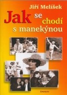 Jak se chodí s manekýnou - cena, srovnání
