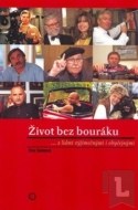 Život bez bouráku - cena, srovnání