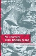 Ve znamení zemí Koruny české - cena, srovnání