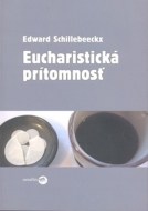 Eucharistická prítomnosť - cena, srovnání