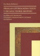 Překlad liturgického textu v zrcadle teorie skoposu - cena, srovnání