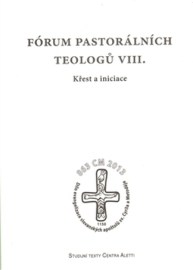 Fórum pastorálních teologů VIII.