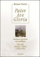 Pater Ave Gloria - cena, srovnání