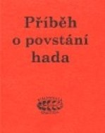 Příběh o povstání hada - cena, srovnání