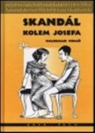 Skandál kolem Josefa - cena, srovnání