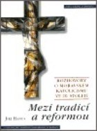 Mezi tradicí a reformou - cena, srovnání