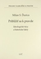 Priblížiť sa k pravde - cena, srovnání