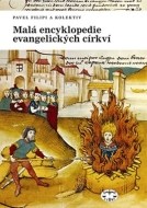 Malá encyklopedie evangelických církví - cena, srovnání