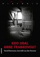 Kdo udal Anne Frankovou? - cena, srovnání