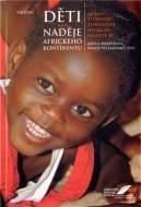 Děti-naděje afrického kontinentu - cena, srovnání