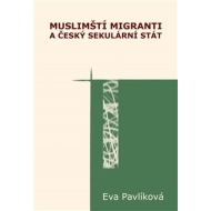 Muslimští migranti a český sekulární stát - cena, srovnání