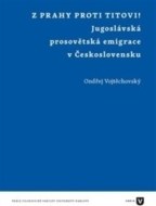 Z Prahy proti Titovi! - cena, srovnání