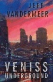 Veniss undeground