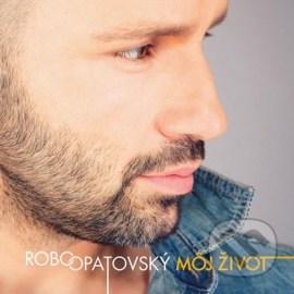 Robo Opatovský - Môj Život