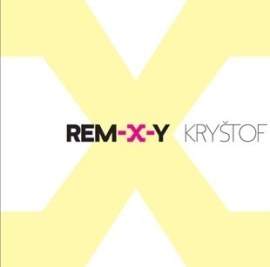 Kryštof - Remixy