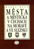 Města a městečka 3.díl v Čechách, na Moravě a ve Slezsku - cena, srovnání