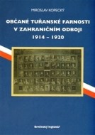 Občané tuřanské farnosti v zahraničním odboji 1914-1920 - cena, srovnání
