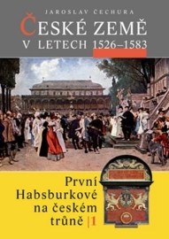 České země v letech 1526 - 1583